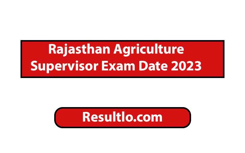 Rajasthan Agriculture Supervisor Admit Card 2024