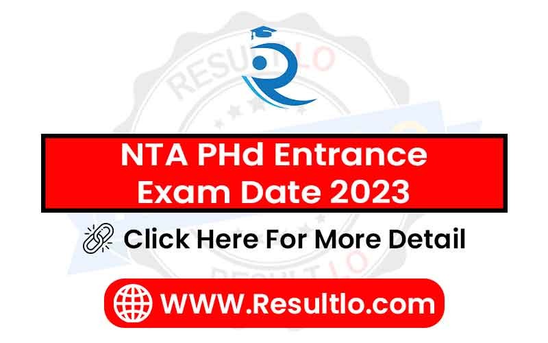 NTA PHd Entrance Exam Date 2023