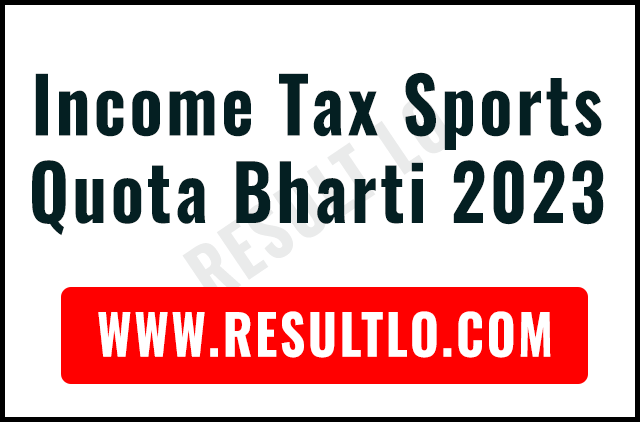 Income Tax Sports Quota Bharti 2023