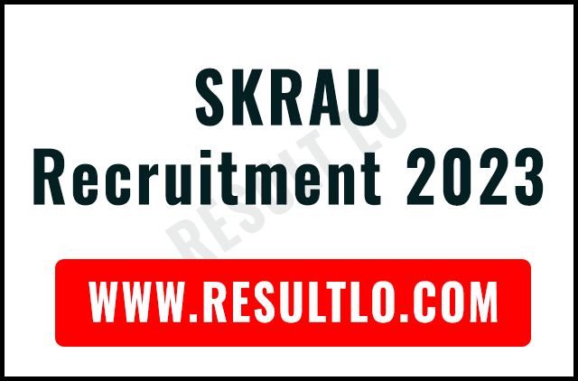 SKRAU Recruitment 2023