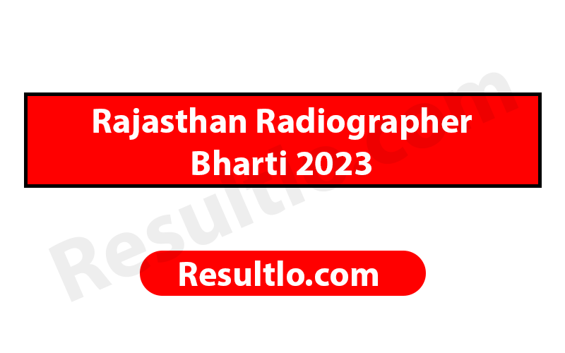 Rajasthan Radiographer Bharti 2023