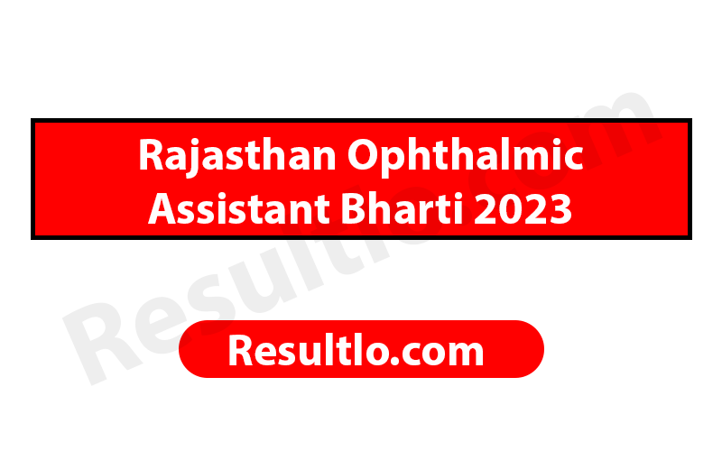 Rajasthan Ophthalmic Assistant Bharti 2023