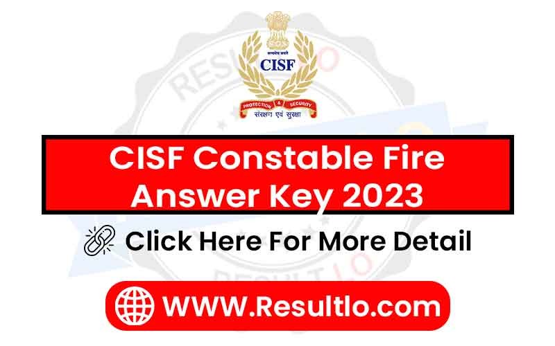 CISF Constable Fire Answer Key 2023