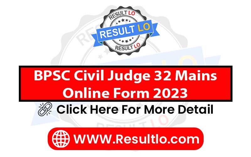 BPSC Civil Judge 32 Mains Online Form 2023