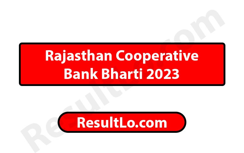 Rajasthan Cooperative Bank Bharti 2023