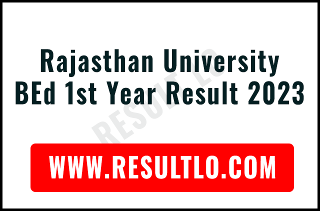 Rajasthan University BEd first Year Result 2023