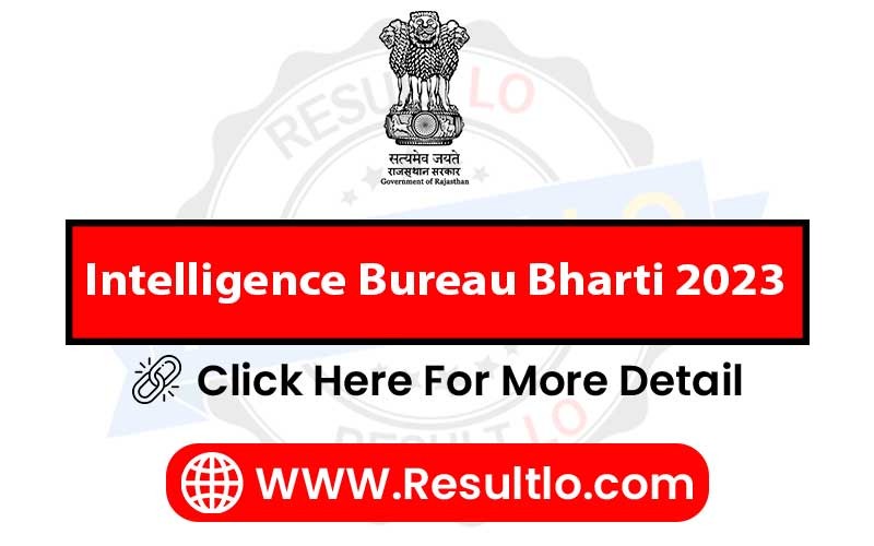 Intelligence Bureau Bharti 2023