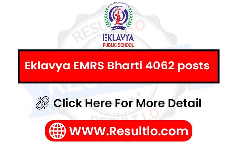 Eklavya EMRS Bharti 4062 posts