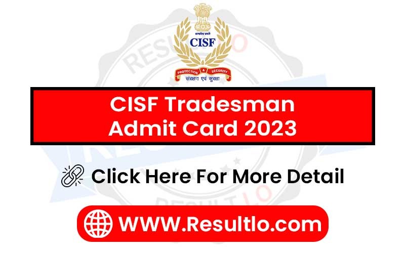 CISF Tradesman Admit Card 2023