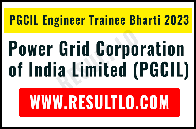 PGCIL Engineer Trainee Bharti 2023