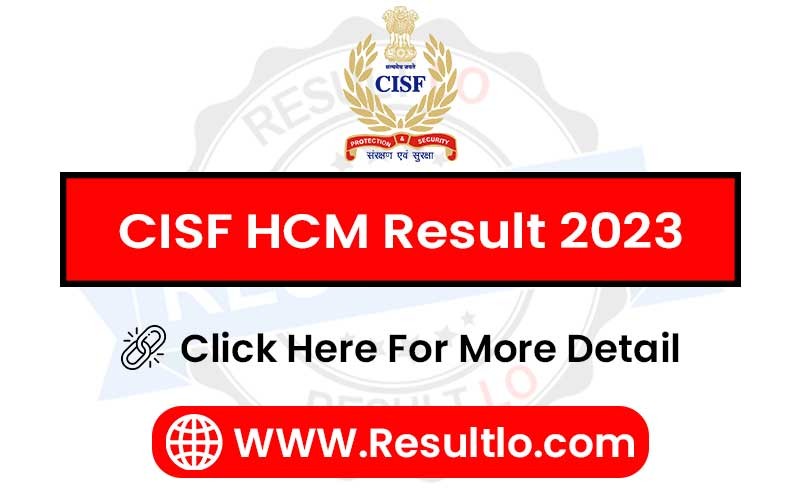 CISF HCM Result 2023