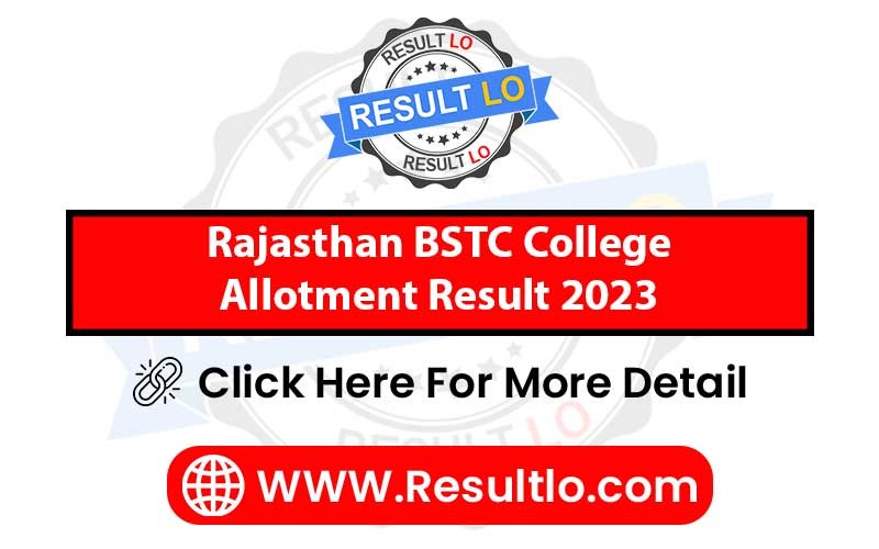 Rajasthan BSTC College Allotment Result 2023