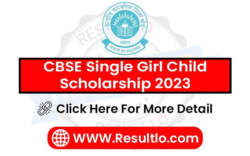 CBSE Single Girl Child Scholarship 2023