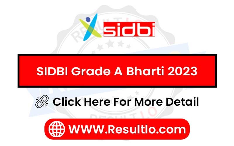 SIDBI Grade A Bharti 2023