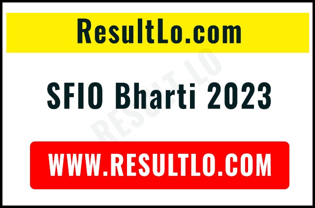 SFIO Bharti 2023