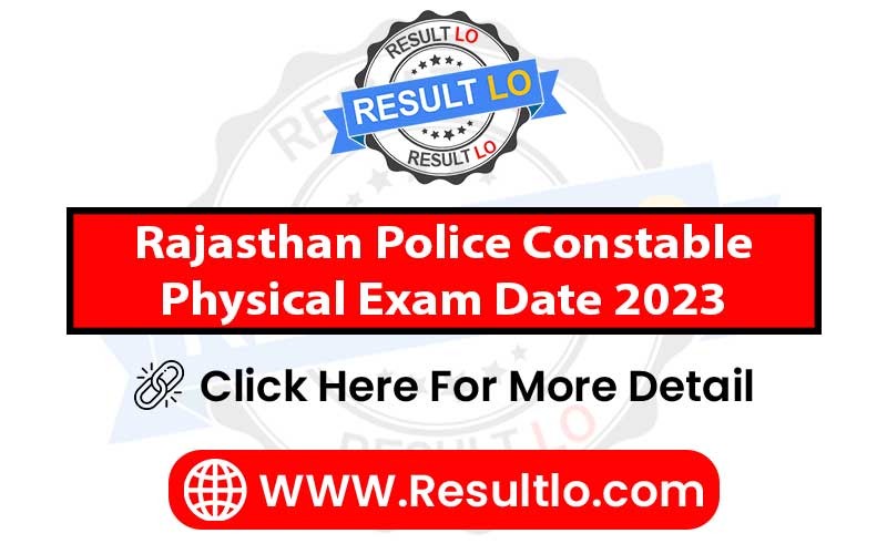 Rajasthan Police Constable Physical Exam Date 2023