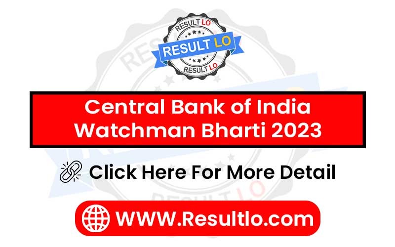 Central Bank of India Watchman Bharti 2023