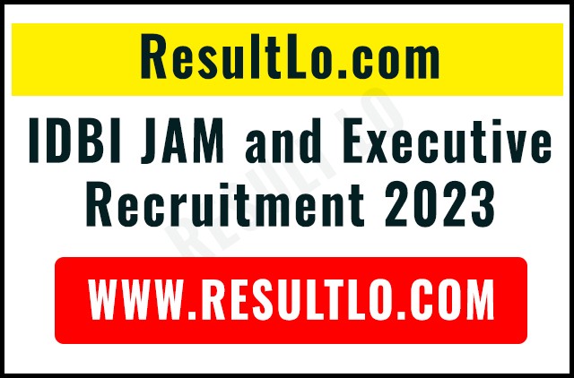 IDBI JAM and Executive Recruitment 2023