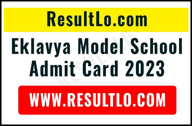 Eklavya Model School Admit Card 2023