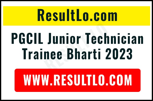 PGCIL Junior Technician Trainee Bharti 2023