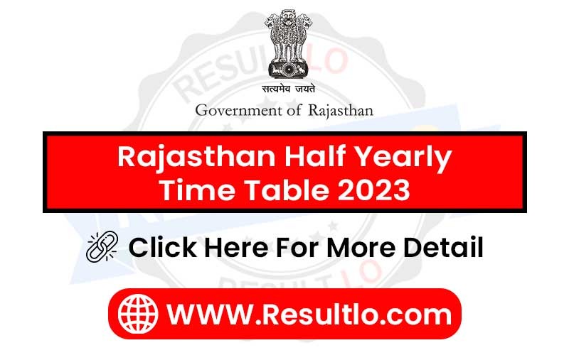 Rajasthan Half Yearly Time Table 2023