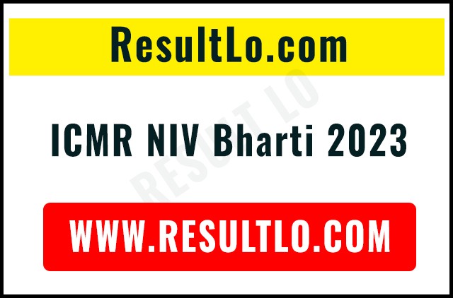 ICMR NIV Bharti 2023