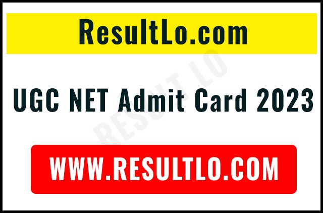 UGC NET Admit Card 2023