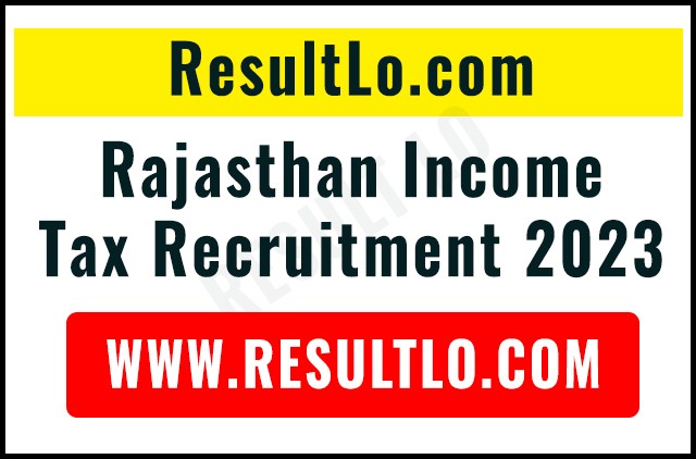 Rajasthan Income Tax Bharti 2023