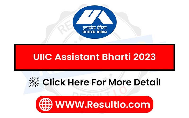 UIIC Assistant Bharti 2023