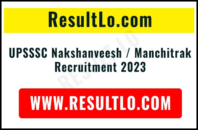 UPSSSC Nakshanveesh / Manchitrak Recruitment 2023