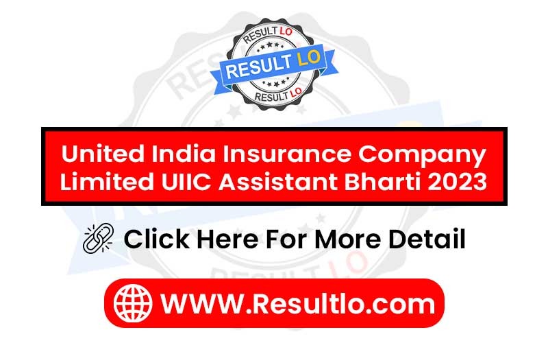 United India Insurance Company Limited UIIC Assistant Bharti 2023