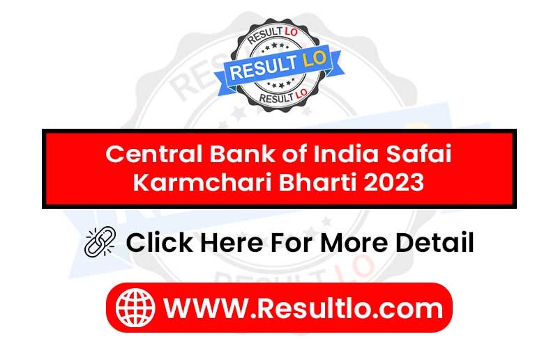 Central Bank of India Safai Karmchari Bharti 2023