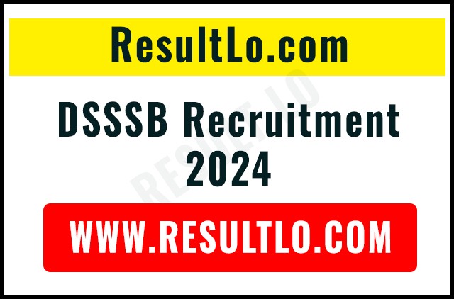 new vacancy 2024 dsssb