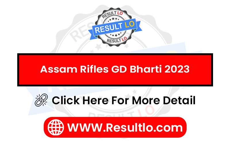 Assam Rifles GD Bharti 2023