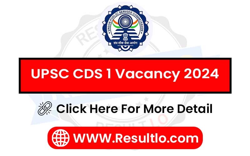 UPSC CDS 1 Vacancy 2024