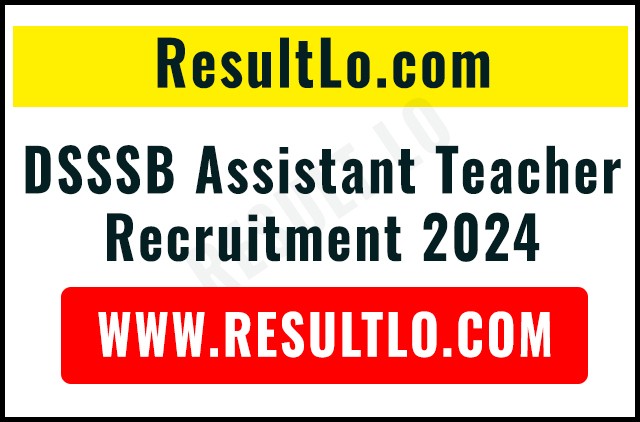 DSSSB Assistant Teacher Recruitment 2024