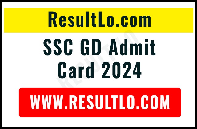 SSC GD Admit Card 2024