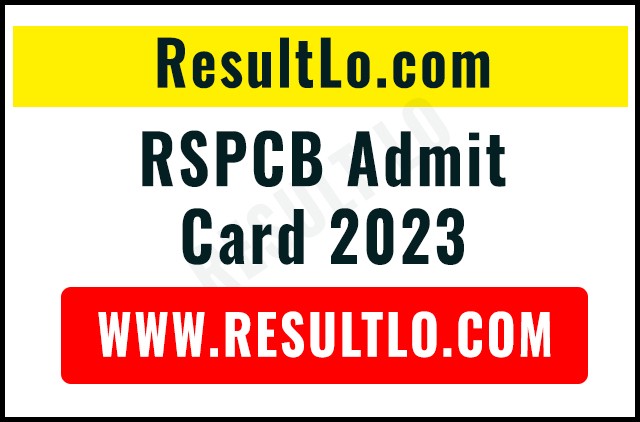 RSPCB Admit Card 2023