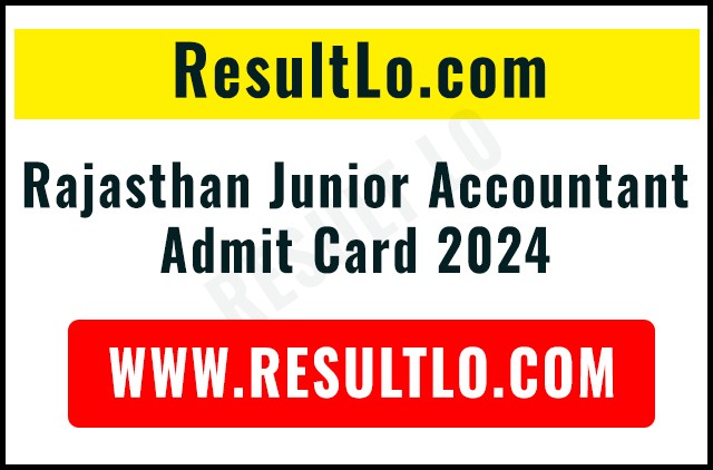 Rajasthan Junior Accountant Admit Card 2024