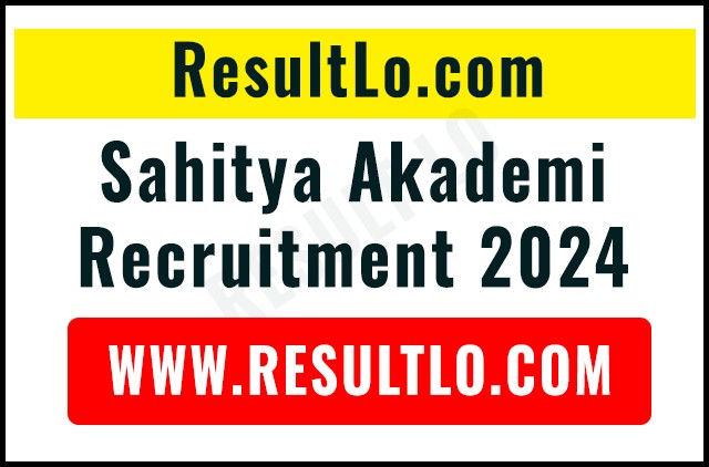 Sahitya Akademi Recruitment 2024