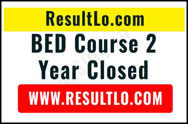 BED Course 2 Year Closed