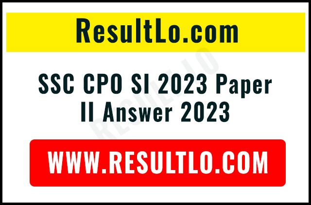 SSC CPO SI 2023 Paper II Answer 2023