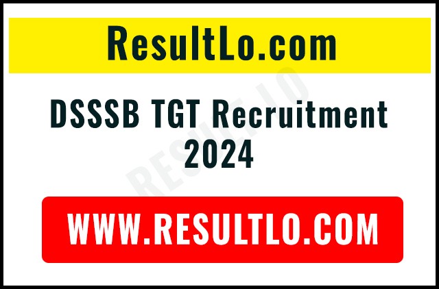 DSSSB TGT Recruitment 2024