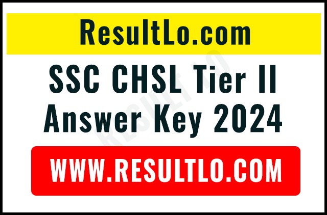 SSC CHSL Tier II Answer Key 2024