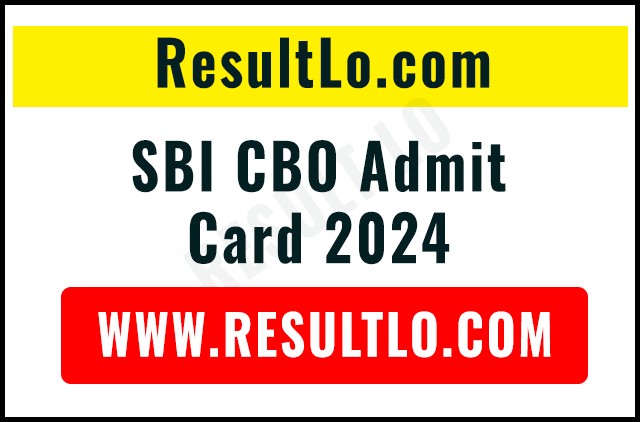 SBI CBO Admit Card 2024