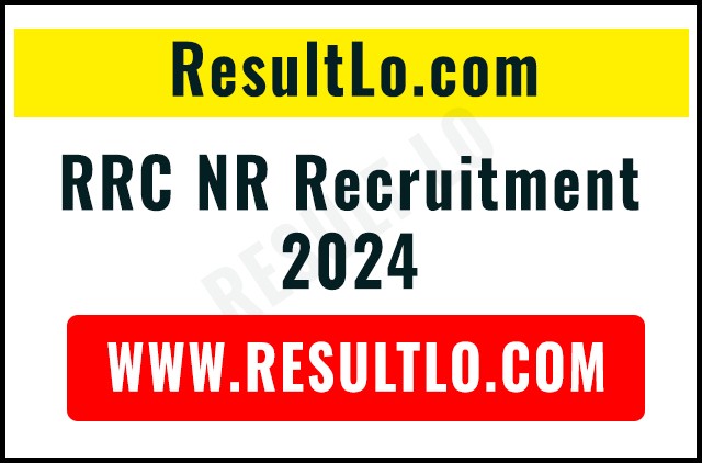 RRC NR Recruitment 2024