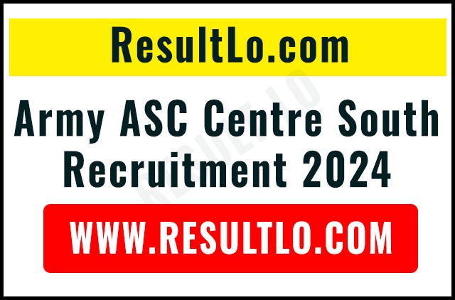 Army ASC Centre South Recruitment 2024