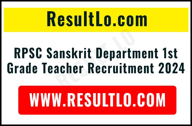 RPSC Sanskrit Department 1st Grade Teacher Recruitment 2024