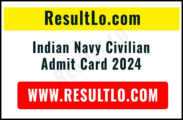 Indian Navy Civilian Admit Card 2024