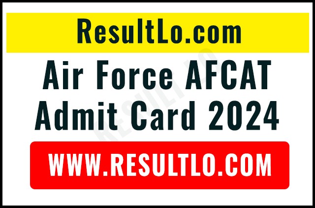 Air Force AFCAT Admit Card 2024